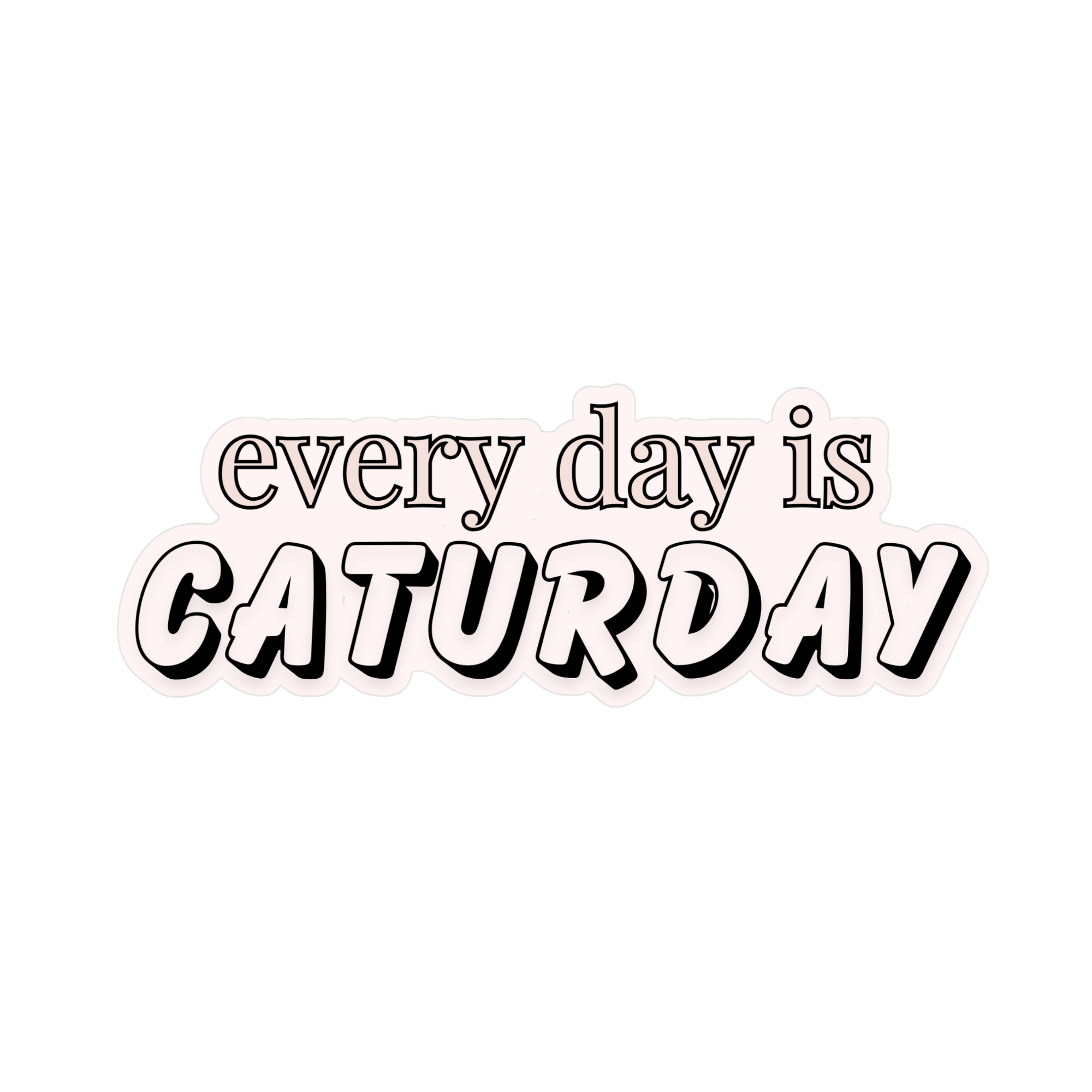 Fur Elise Every Day Is Caturday Sticker