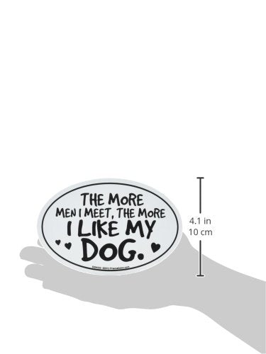 Prismatix Decal Cat And Dog Magnets, More Men I Meet, More I Like My Dog