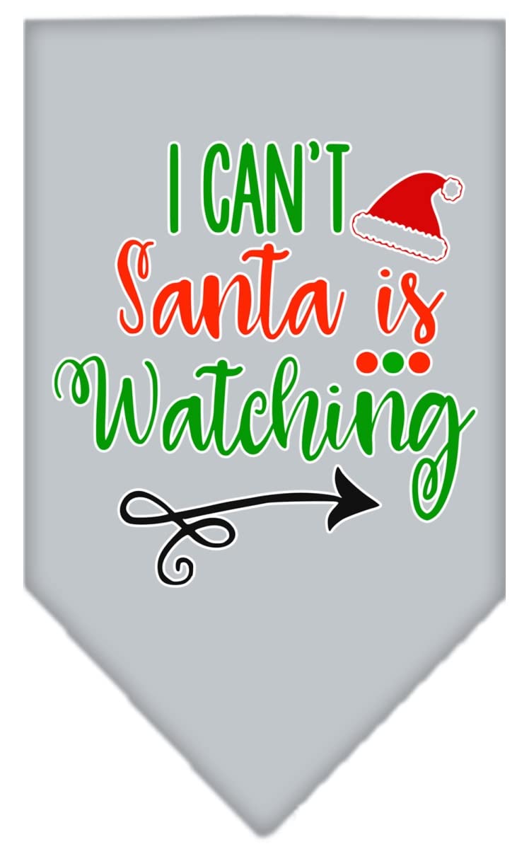 Christmas Pet and Dog Bandana Screen Printed, "I Can't, Santa Is Watching" Grey Small