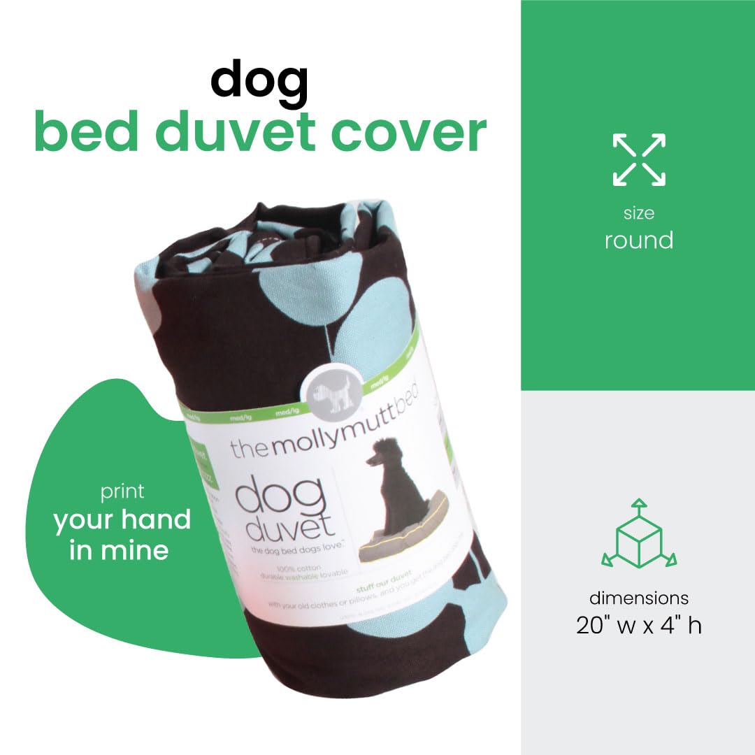 Molly Mutt Petite Dog Duvet Cover - Round - Your Hand in Mine Print - Measures 20 x 4 - 100% Cotton - Durable - Breathable - Sus