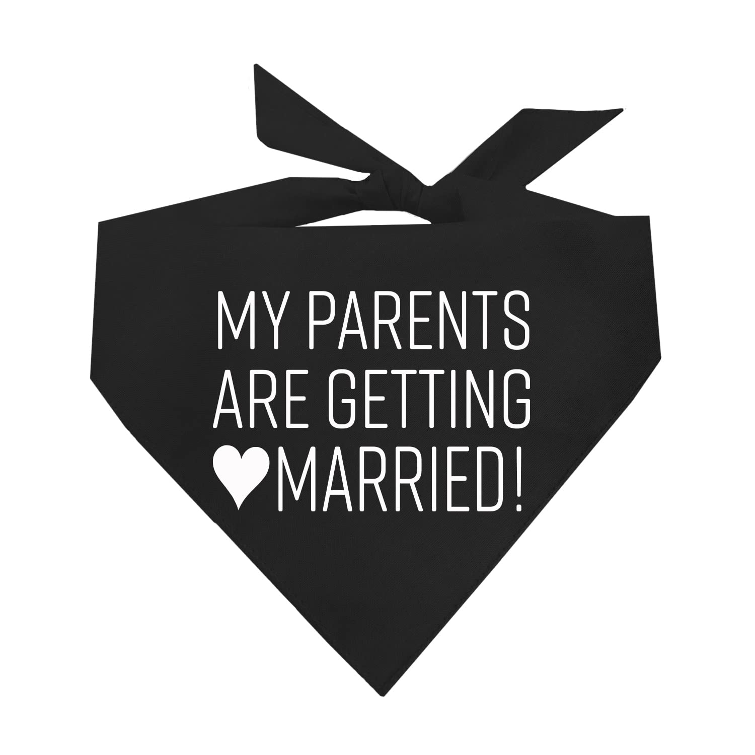 My Parents Are Getting Married Printed Dog Bandana (Assorted Colors)