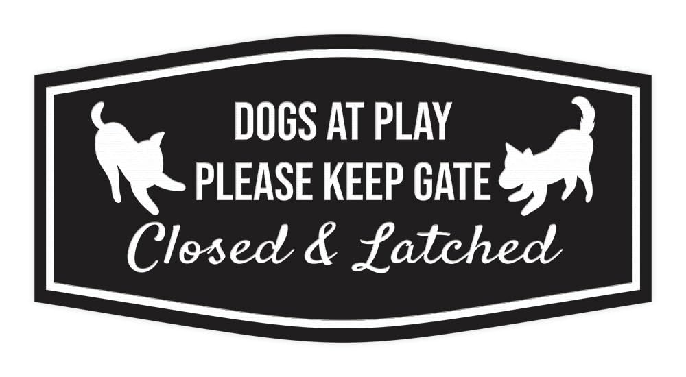 Motto Lita Fancy Paws, Dogs At Play Please Keep Gate Closed & Latched Sign (Black) - Medium