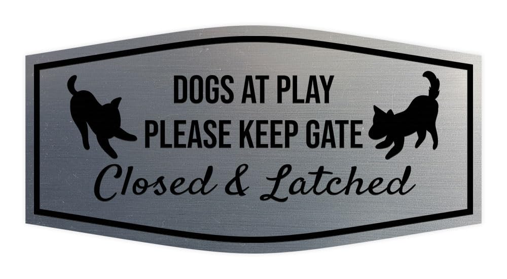 Motto Lita Fancy Paws, Dogs At Play Please Keep Gate Closed & Latched Sign (Brushed Silver) - Large