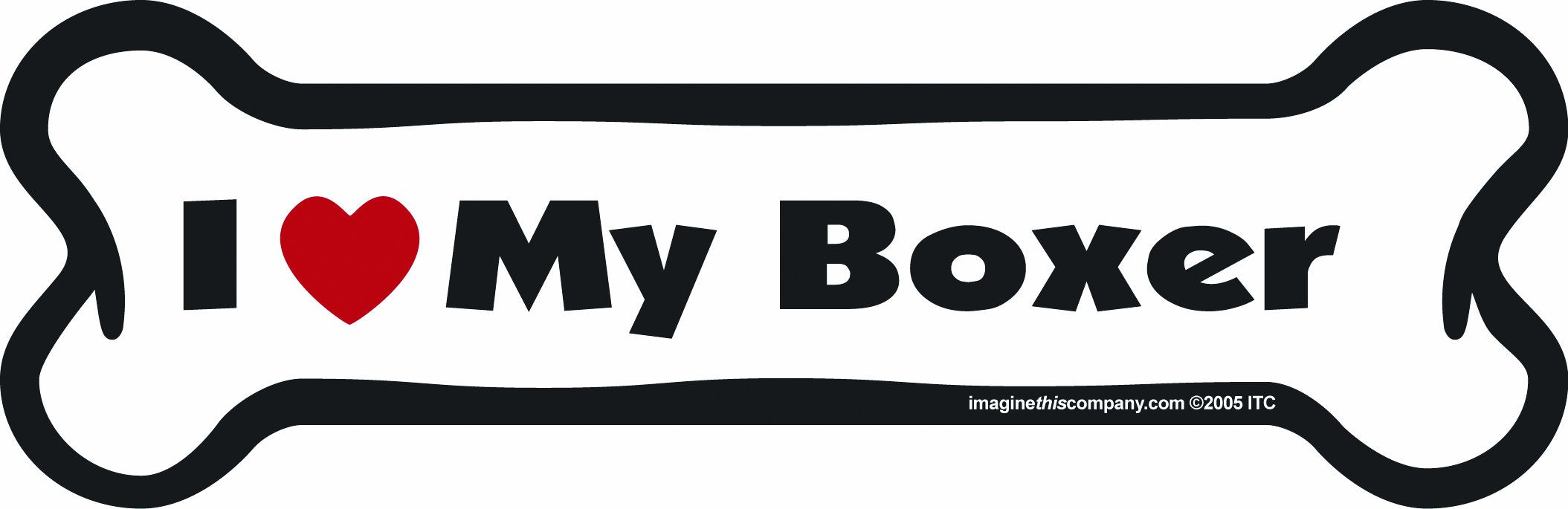 Imagine This Bone Car Magnet, I Love My Boxer, 2-Inch By 7-Inch