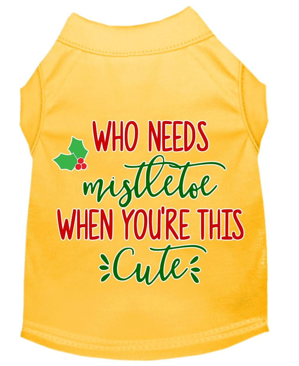 Christmas Pet Dog & Cat Shirt Screen Printed, "Who Needs Mistletoe" Yellow XS (0-3 lbs.)