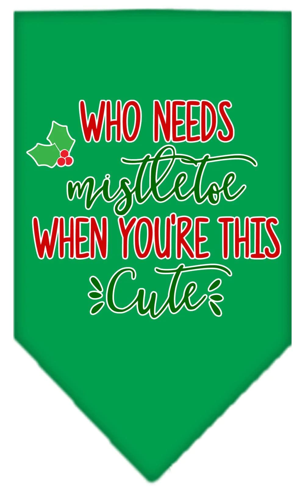 Christmas Pet and Dog Bandana Screen Printed, "Who Needs Mistletoe" Lime Green Small