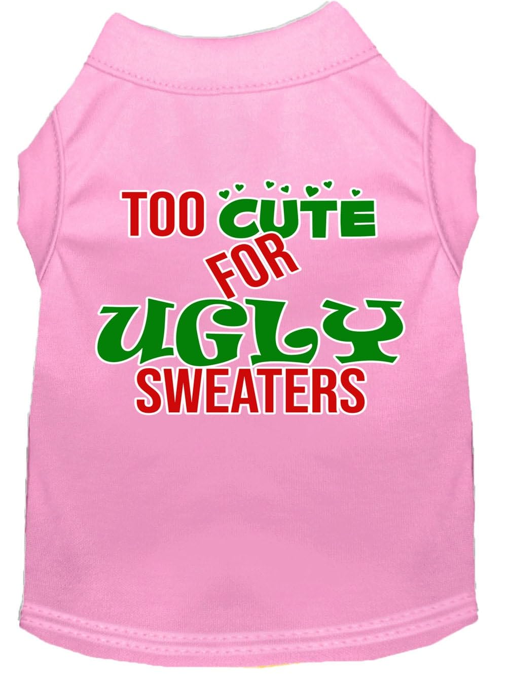 Christmas Pet Dog & Cat Shirt Screen Printed, Too Cute for Ugly Sweaters Light Pink SM (3-6 lbs.)