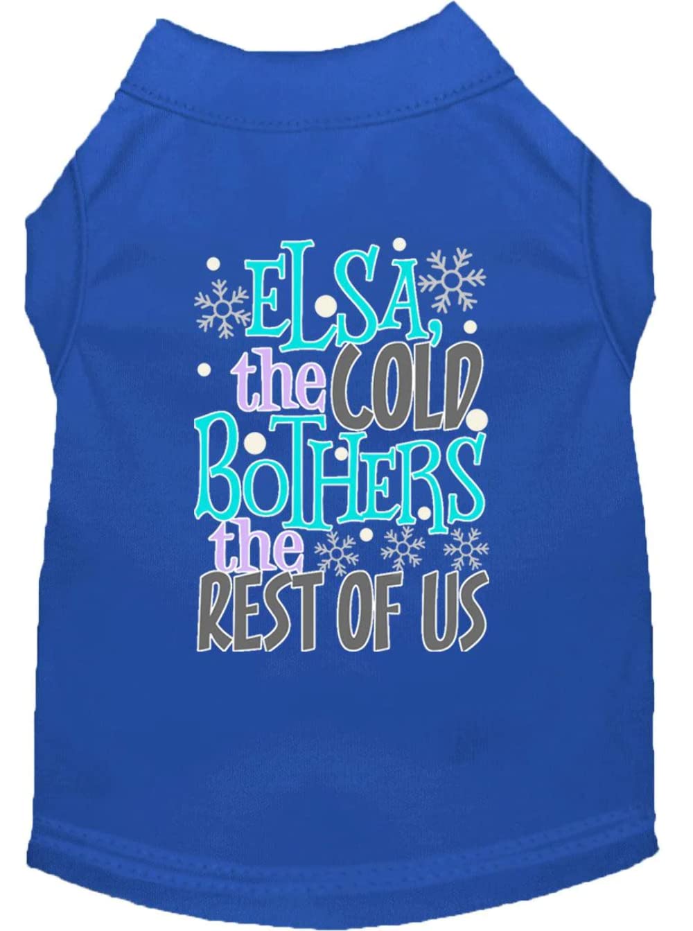 Pet Dog & Cat Shirt Screen Printed, "Elsa, The Cold Bothers The Rest Of Us" Green XXL