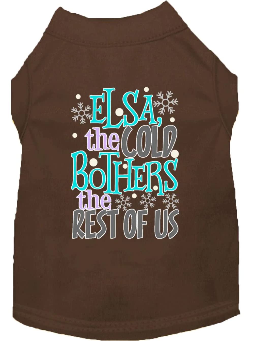 Pet Dog & Cat Shirt Screen Printed, "Elsa, The Cold Bothers The Rest Of Us" Green XXL