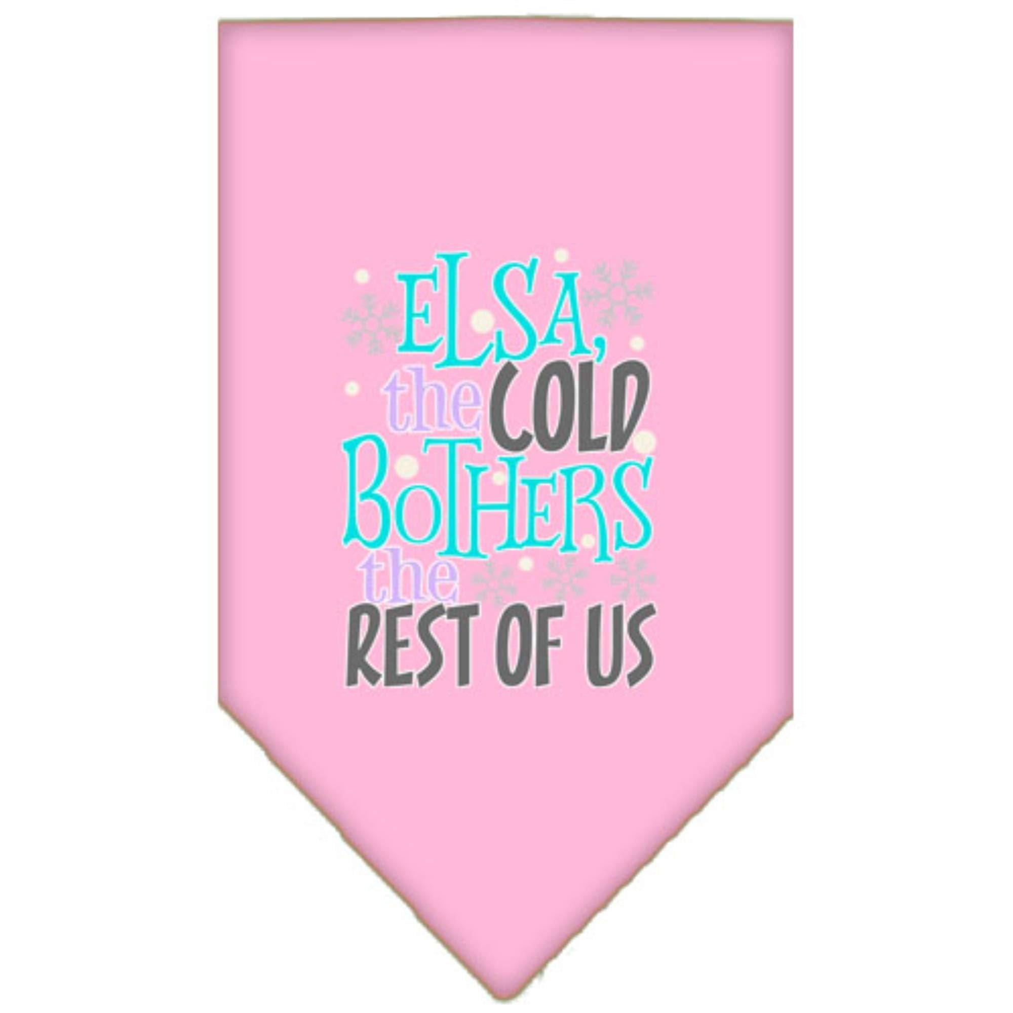 Pet and Dog Bandana Screen Printed, "Elsa, The Cold Bothers The Rest Of Us" Light Pink Small
