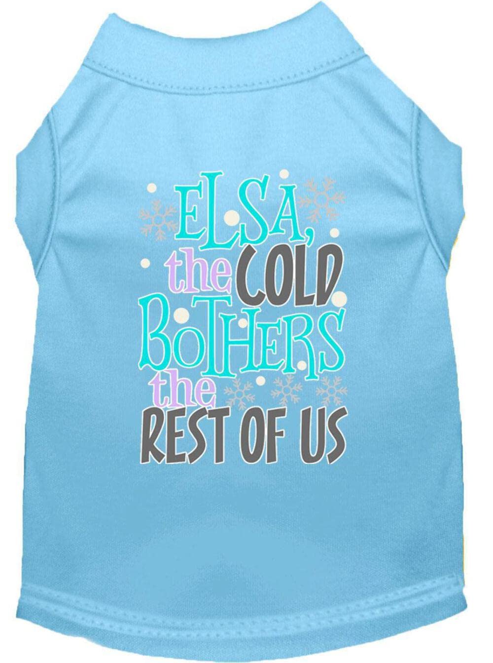 Pet Dog & Cat Shirt Screen Printed, "Elsa, The Cold Bothers The Rest Of Us" Green XXL