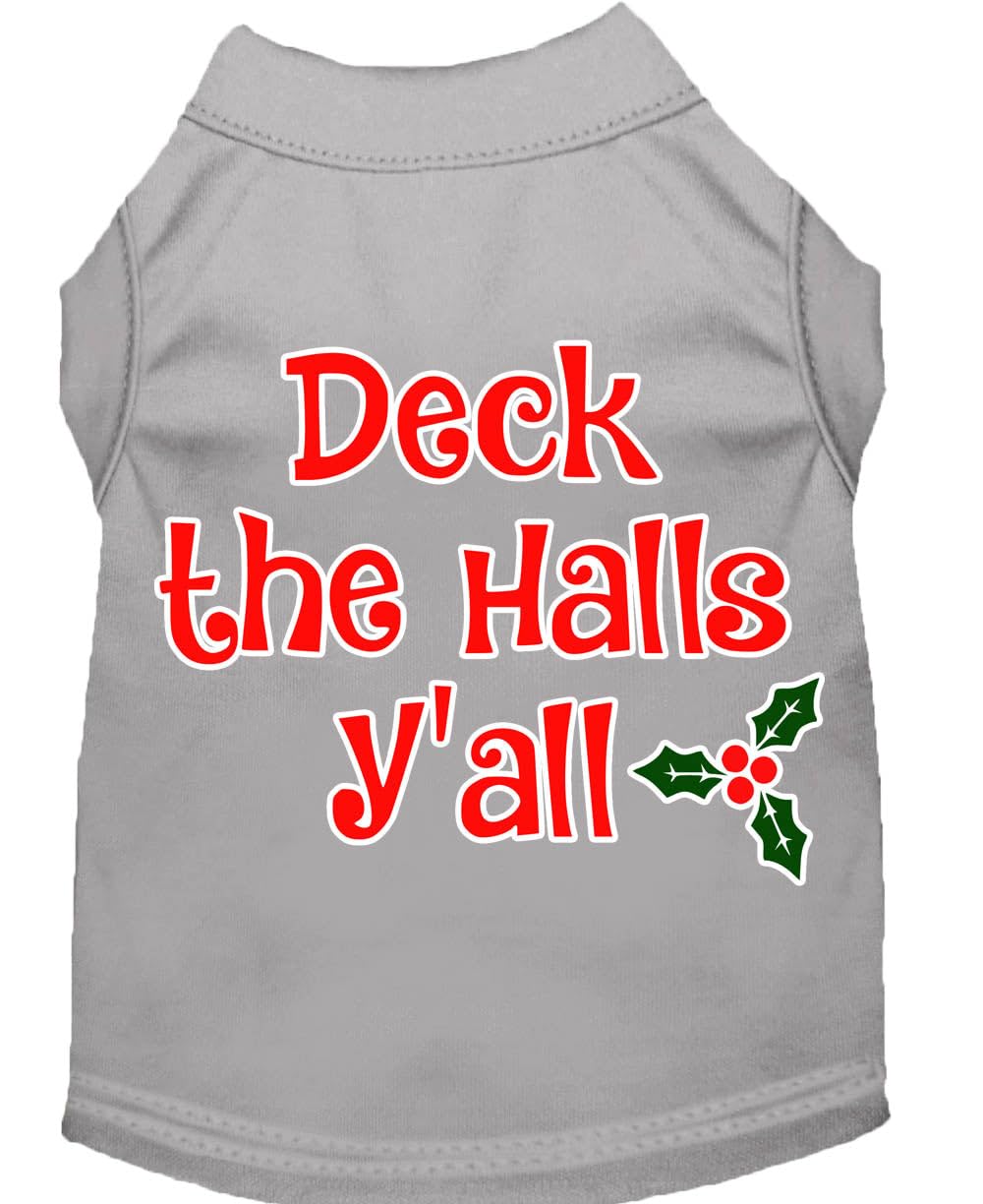 Christmas Pet Dog & Cat Shirt Screen Printed, "Deck The Halls, Y'all" Gray XS (0-3 lbs.)