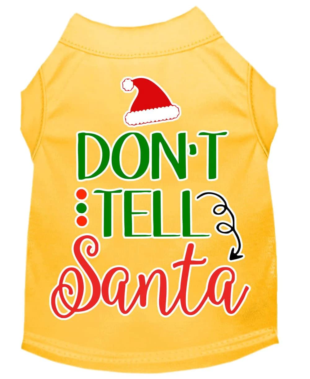 Christmas Pet Dog & Cat Shirt Screen Printed, "Don't Tell Santa" Yellow SM (3-6 lbs.)