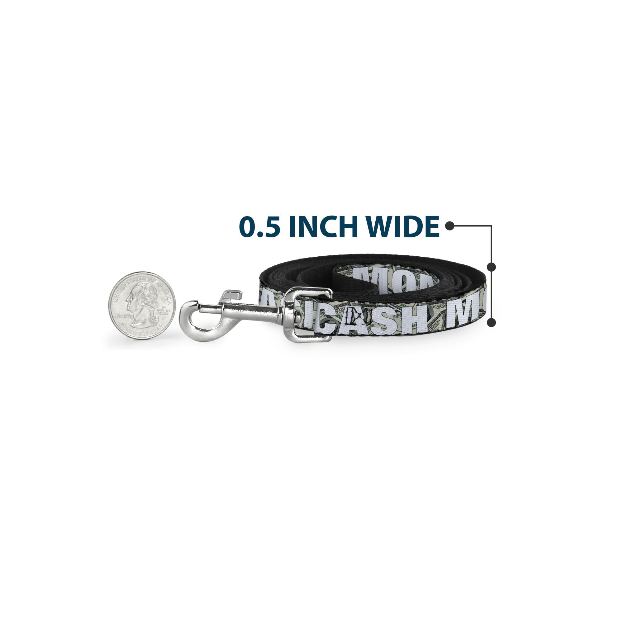 Dog Leash Cash Money Dollar Bills White Fill 4 Feet Long 1.5 Inch Wide