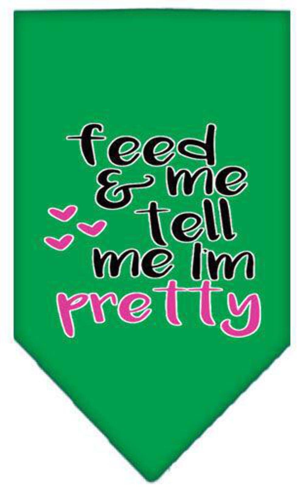 Pet and Dog Bandana Screen Printed, "Feed Me & Tell Me I'm Pretty" Lime Green Large