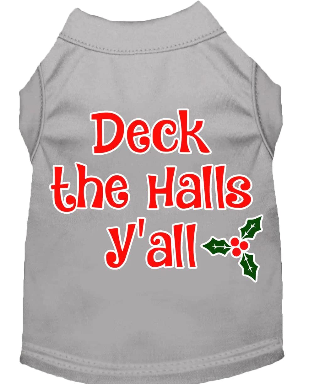 Christmas Pet Dog & Cat Shirt Screen Printed, "Deck The Halls, Y'all" Gray XS (0-3 lbs.)