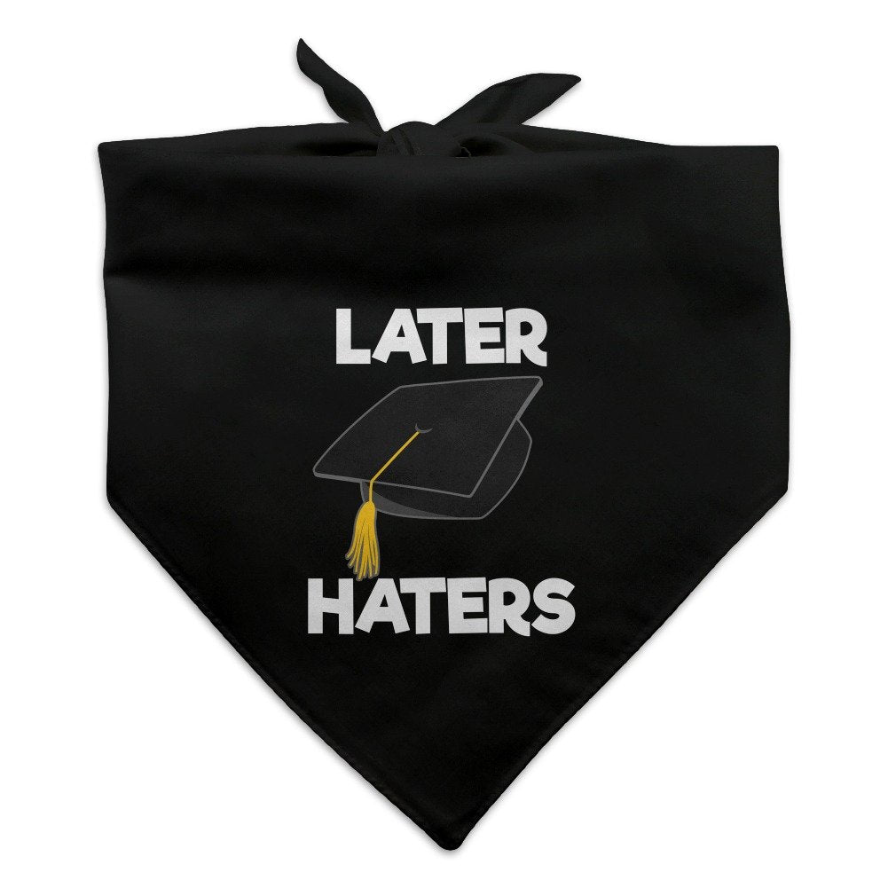 Graphics & More Later Haters Graduation Cap Dog Pet Bandana - Black