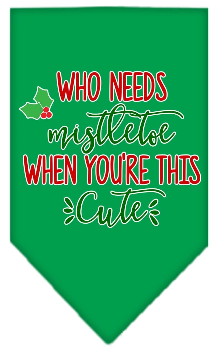 Christmas Pet and Dog Bandana Screen Printed, "Who Needs Mistletoe" Emerald Green Large