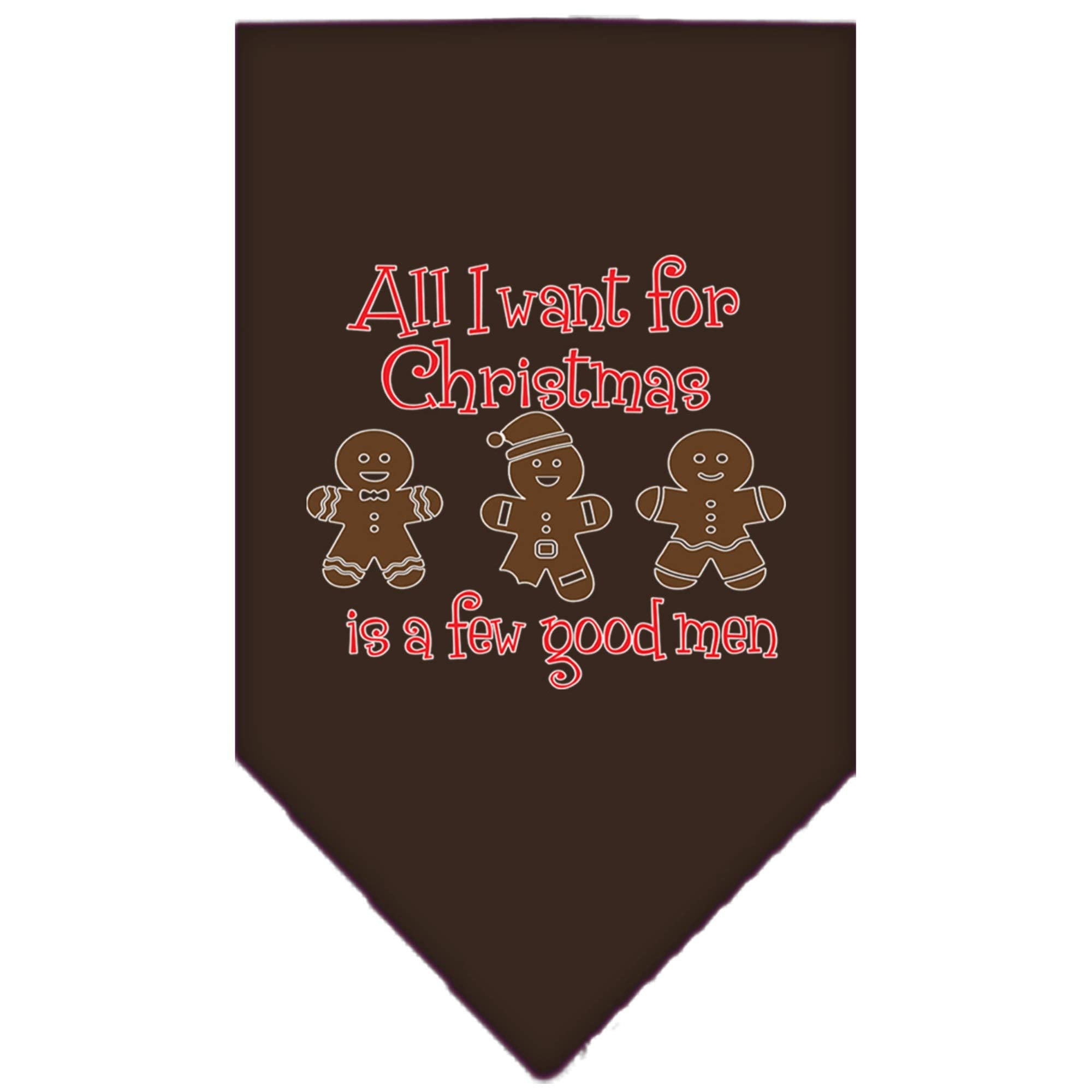 Christmas Pet and Dog Bandana Screen Printed, "All I Want For Christmas Is A Few Good Men" Cocoa Large