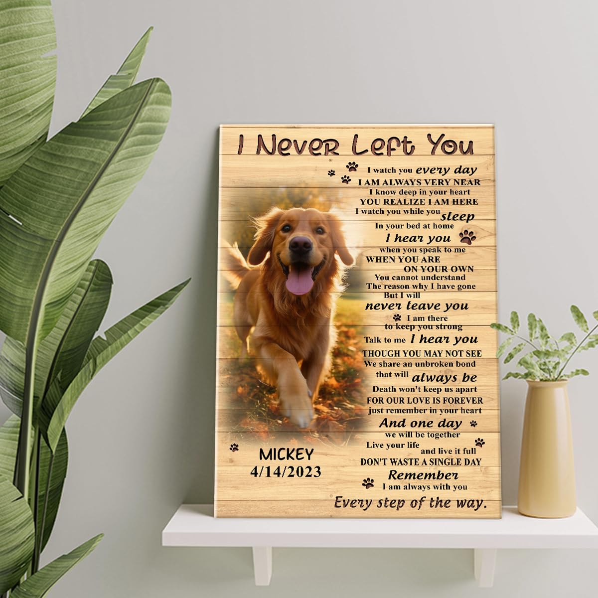 Pc72713 I Never Left You Dog Canvas, Memoria Vertical Canvas Gifts Custom Photo, Personalized Memorial Loss Of Loved One, Sympat