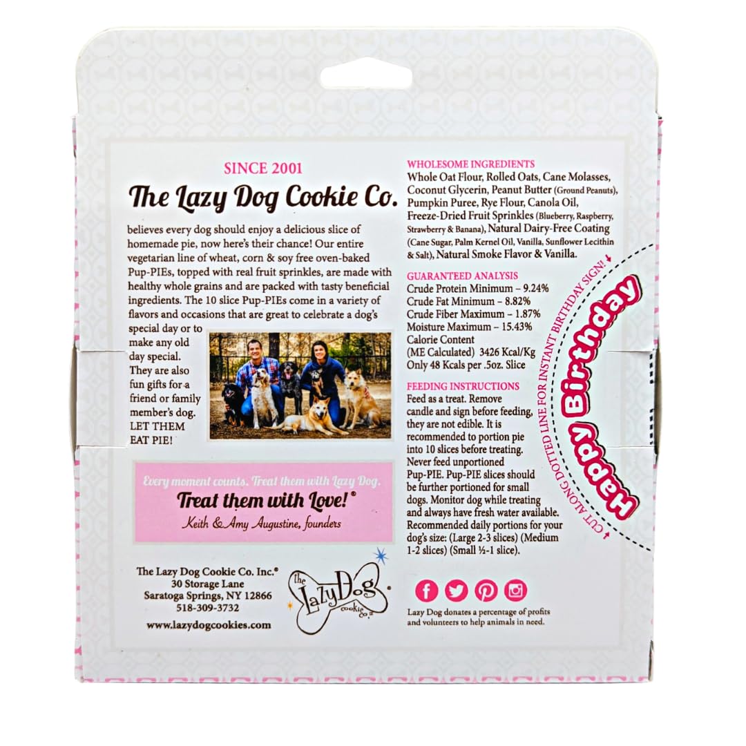 The Lazy Dog - Happy Birthday Pie Dog Treat for a Darling Girl, 6 in. 5 oz. A Great Treat for Your Special Friends Annual Celebr