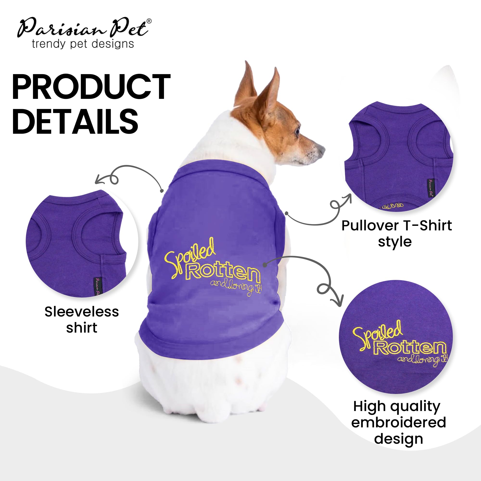 Parisian Pet Dog T-Shirt - Embroidered Spoiled Rotten Dog Clothes 100% Cotton, Sleeveless Pet Vest - Machine Washable Shirt for