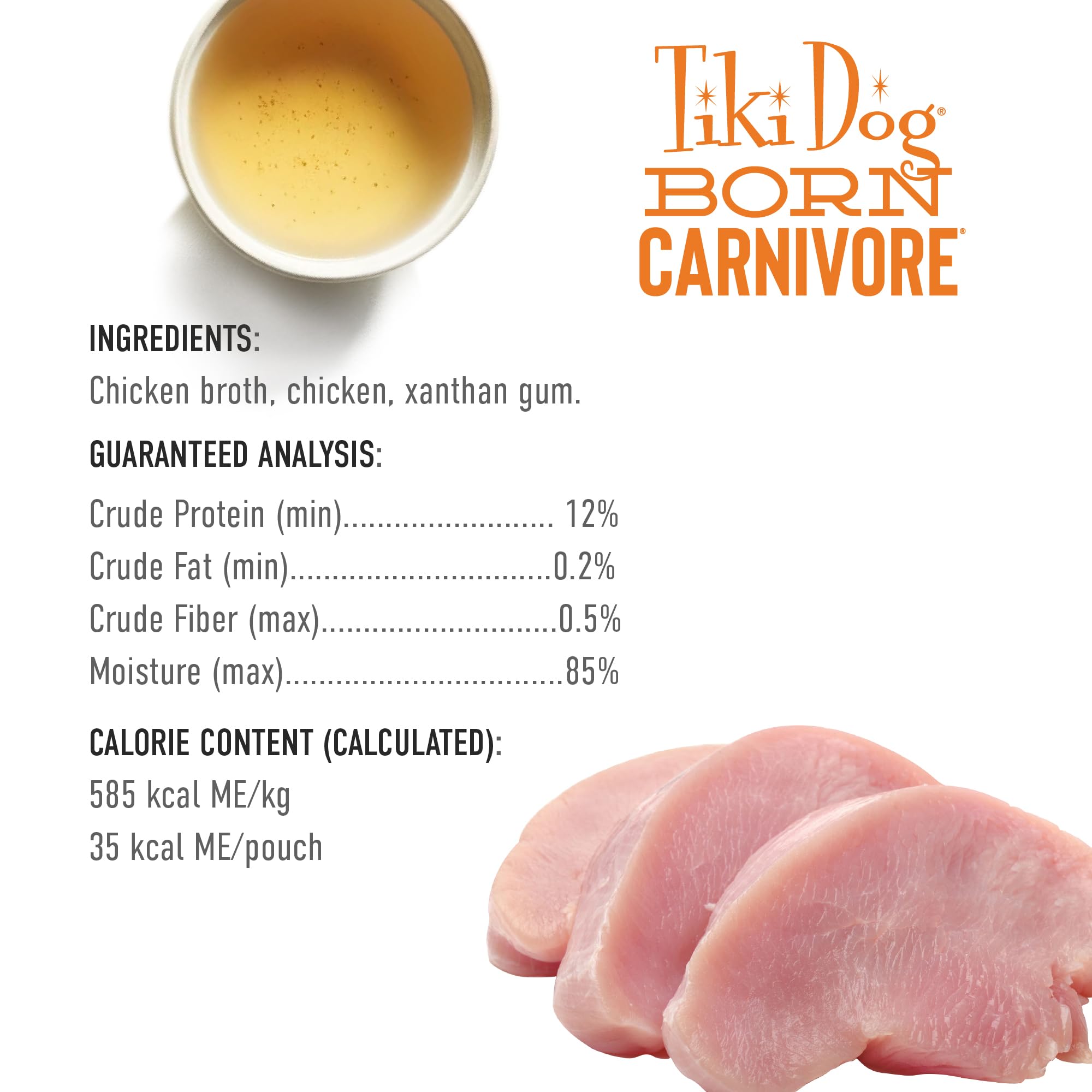 Tiki Dog Born Carnivore Protein Booster Dog Food Topper, Chicken Recipe in Broth, 2.1 oz. Pouch (12 Count)