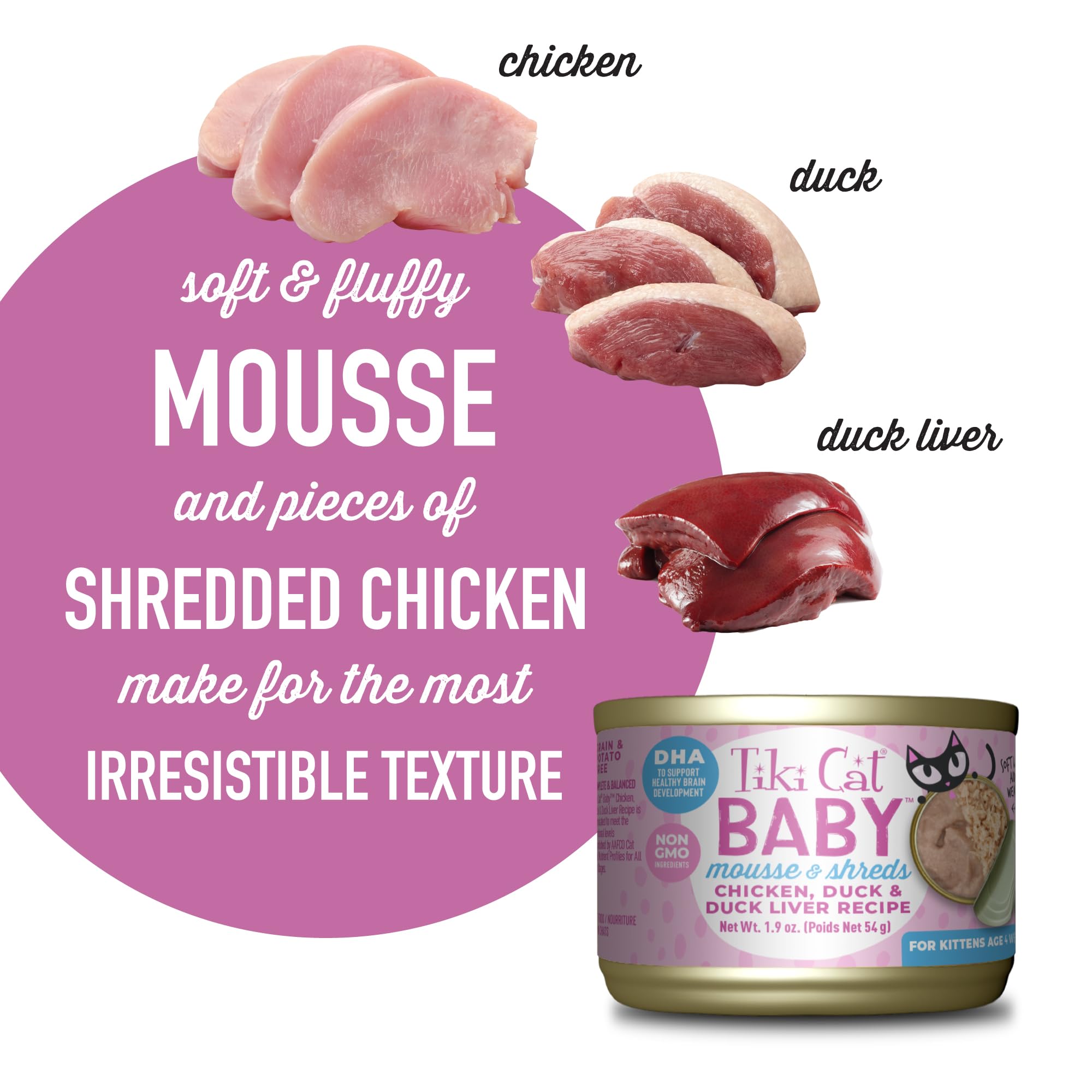 Tiki Cat Baby, Chicken Duck & Duck Liver Mousse & Shreds, High-Protein and Flavorful, Wet Cat Food for Kittens 4 Weeks Plus, 1.9