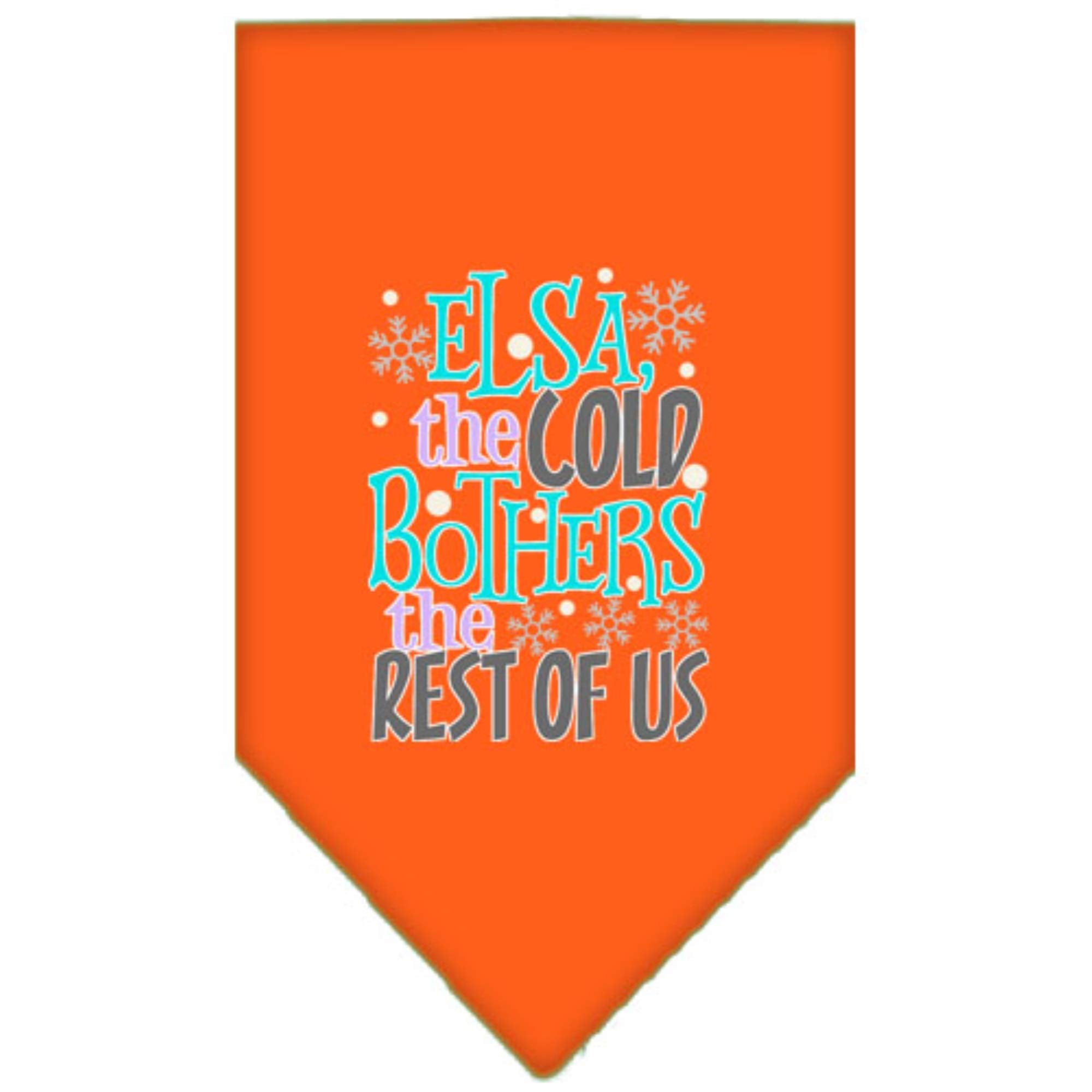 Pet and Dog Bandana Screen Printed, "Elsa, The Cold Bothers The Rest Of Us" Orange Large