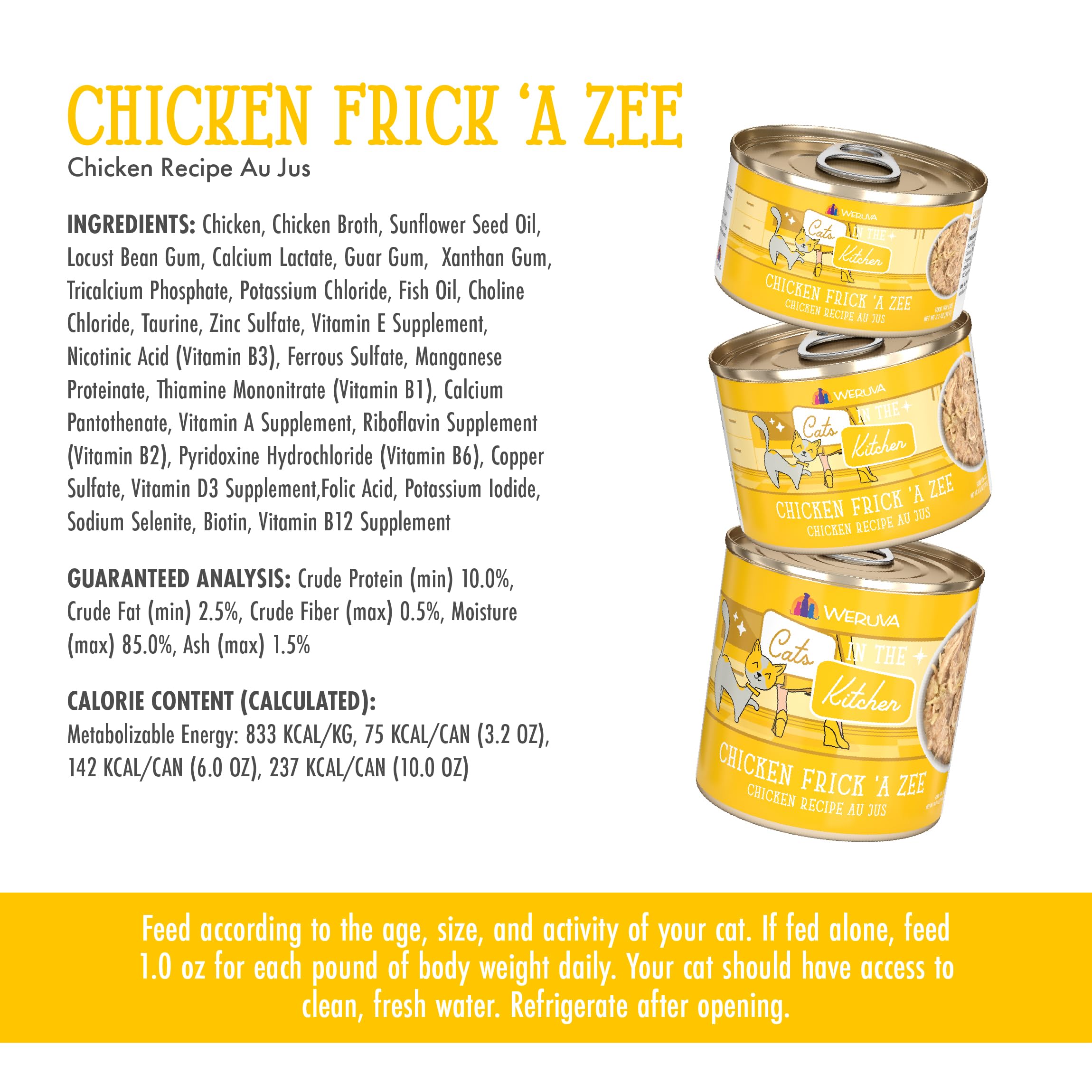 Weruva Cats in The Kitchen, Chicken Frick A Zee Wet Cat Food, 10oz Can (Pack of 12)