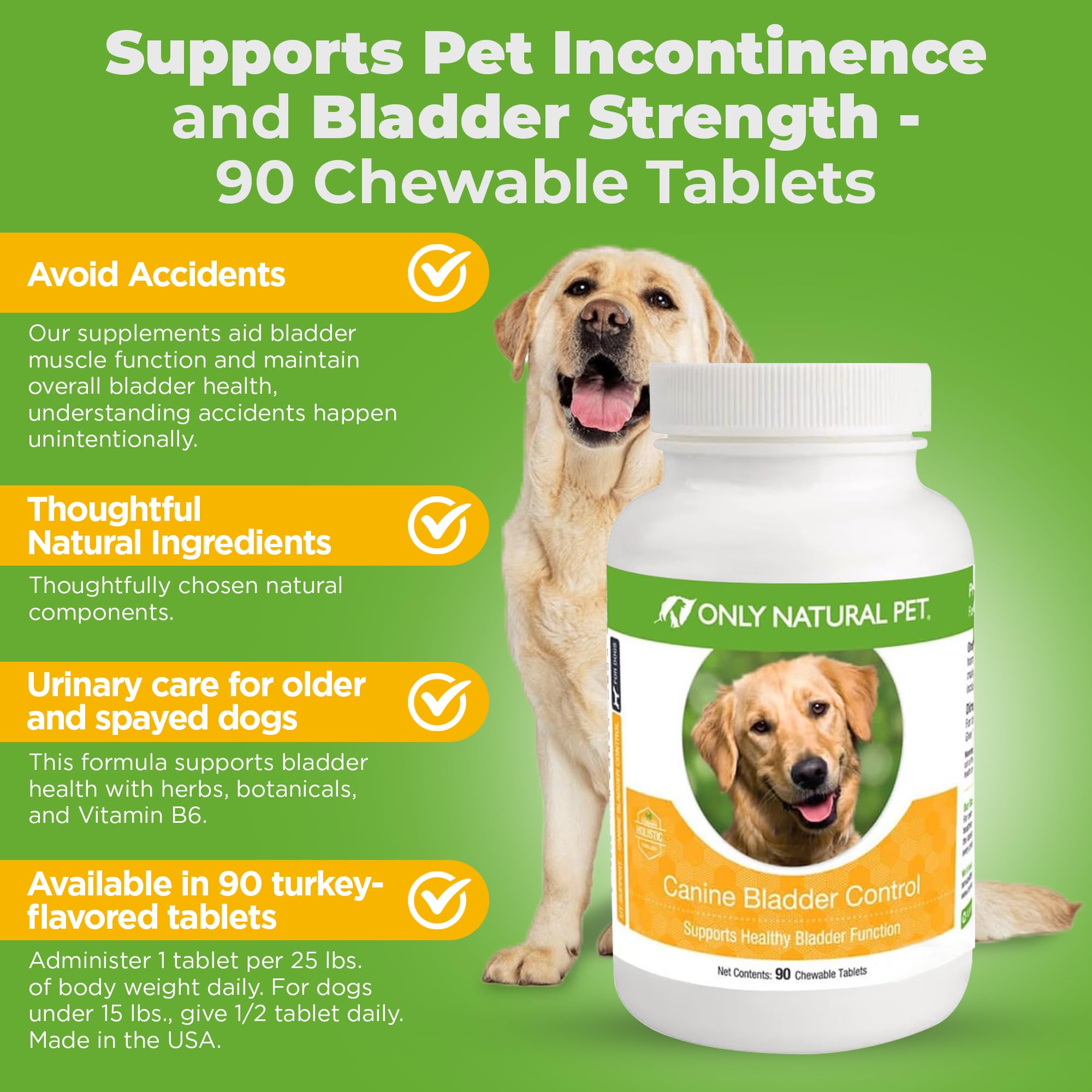 Only Natural Pet Canine Bladder Control Supplement - UTI & Incontinence Support, 90 Chewable Tablets, Natural Turkey Flavor