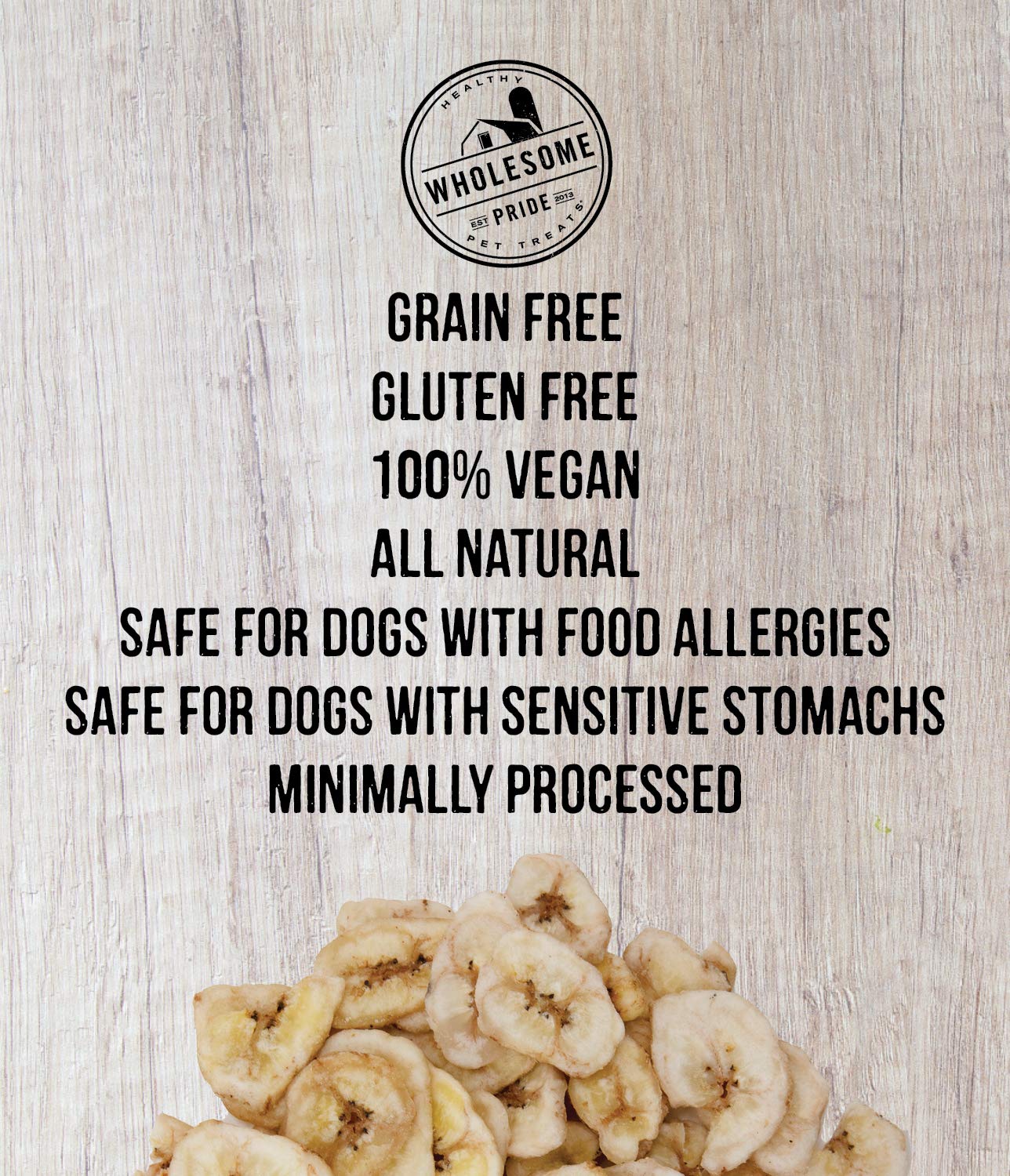 Wholesome Pride Banana Bites 100% All-Natural Limited Ingredient Dog Treats, 16 oz