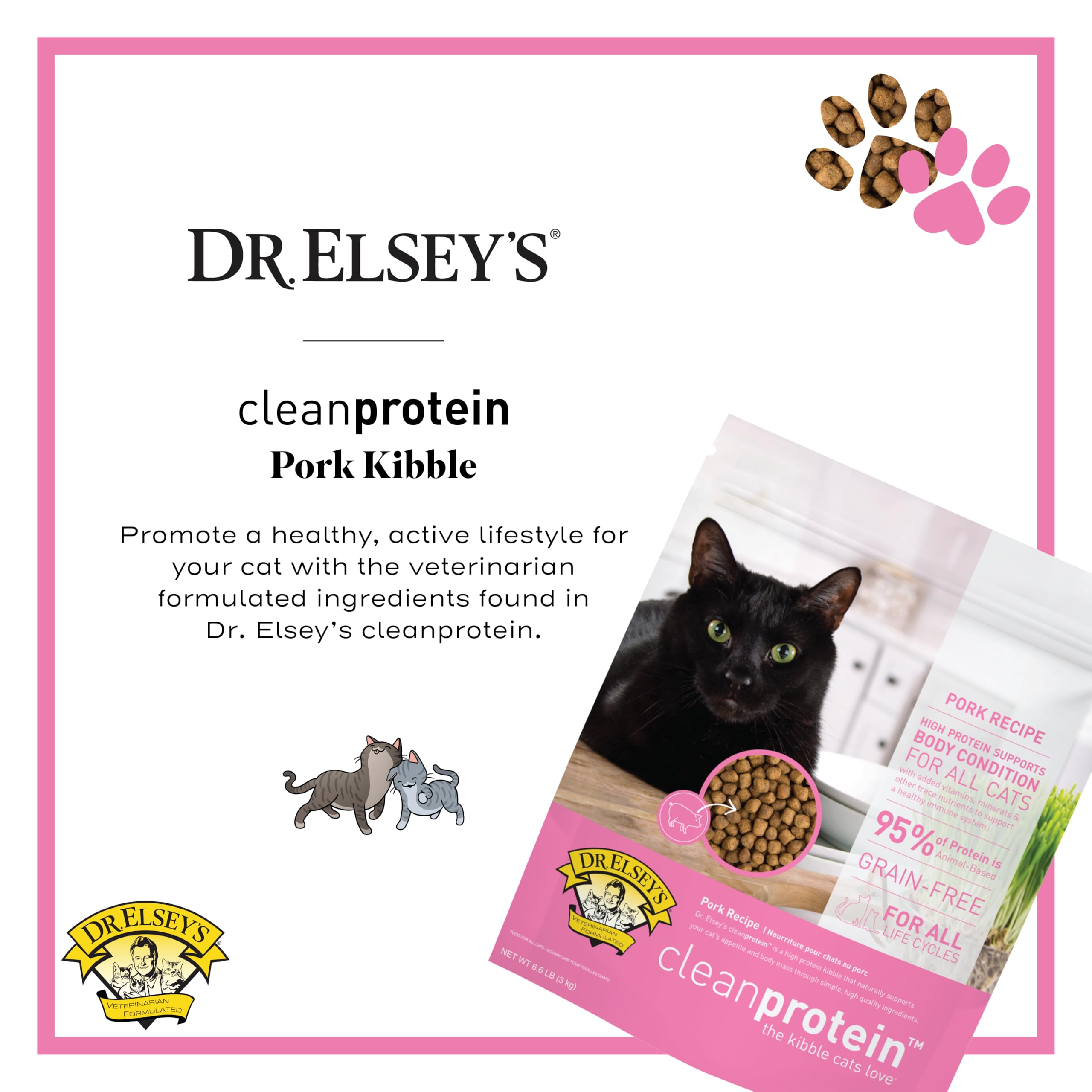 Dr. Elseys cleanprotein Pork Cat Kibble 6.6lb. Bag