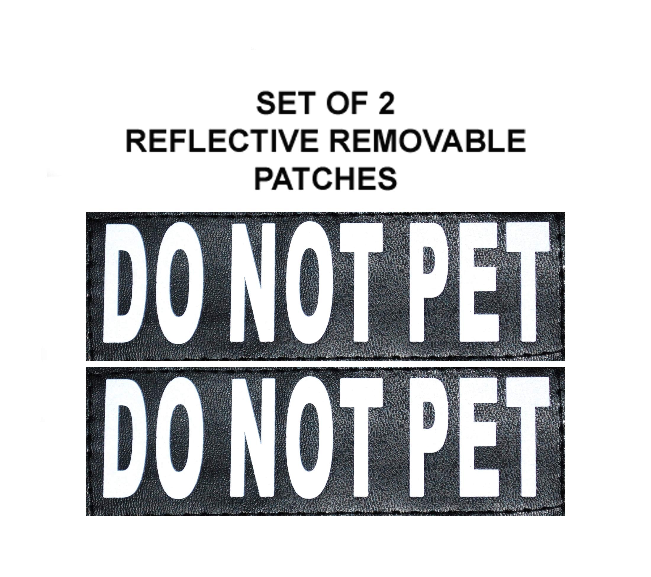 DO NOT PET Dog Vest Harness with Removable Patches and Reflective Trim. Comes with 2 DO NOT PET Reflective Removable Patches. Pl