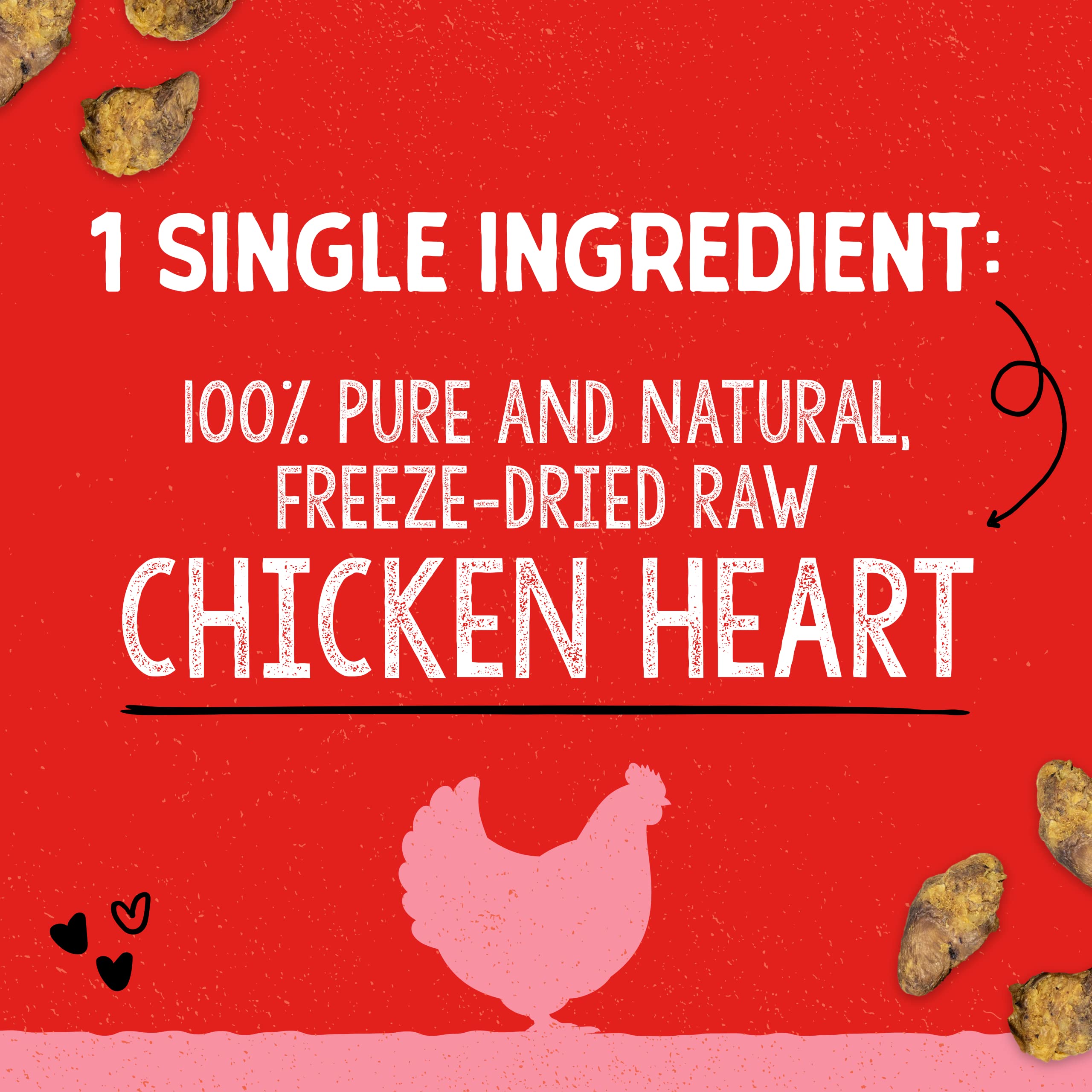 Stella & Chewys Freeze-Dried Raw Single Ingredient Chicken Hearts Dog Treats, 3 oz. Bag