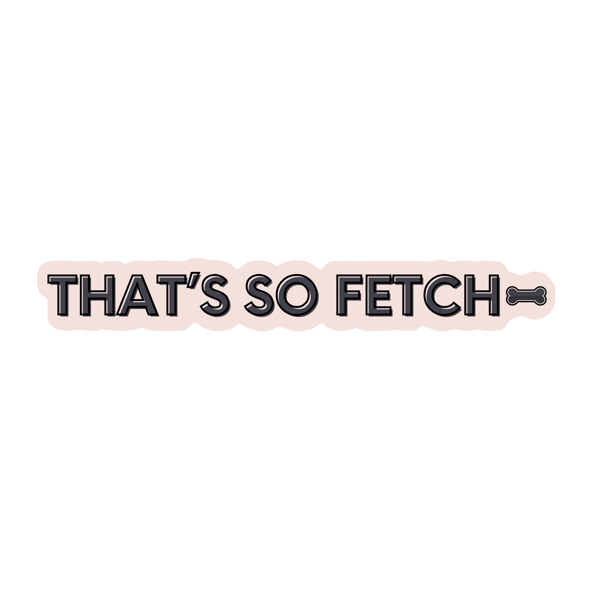 Fur Elise That’s So Fetch Sticker
