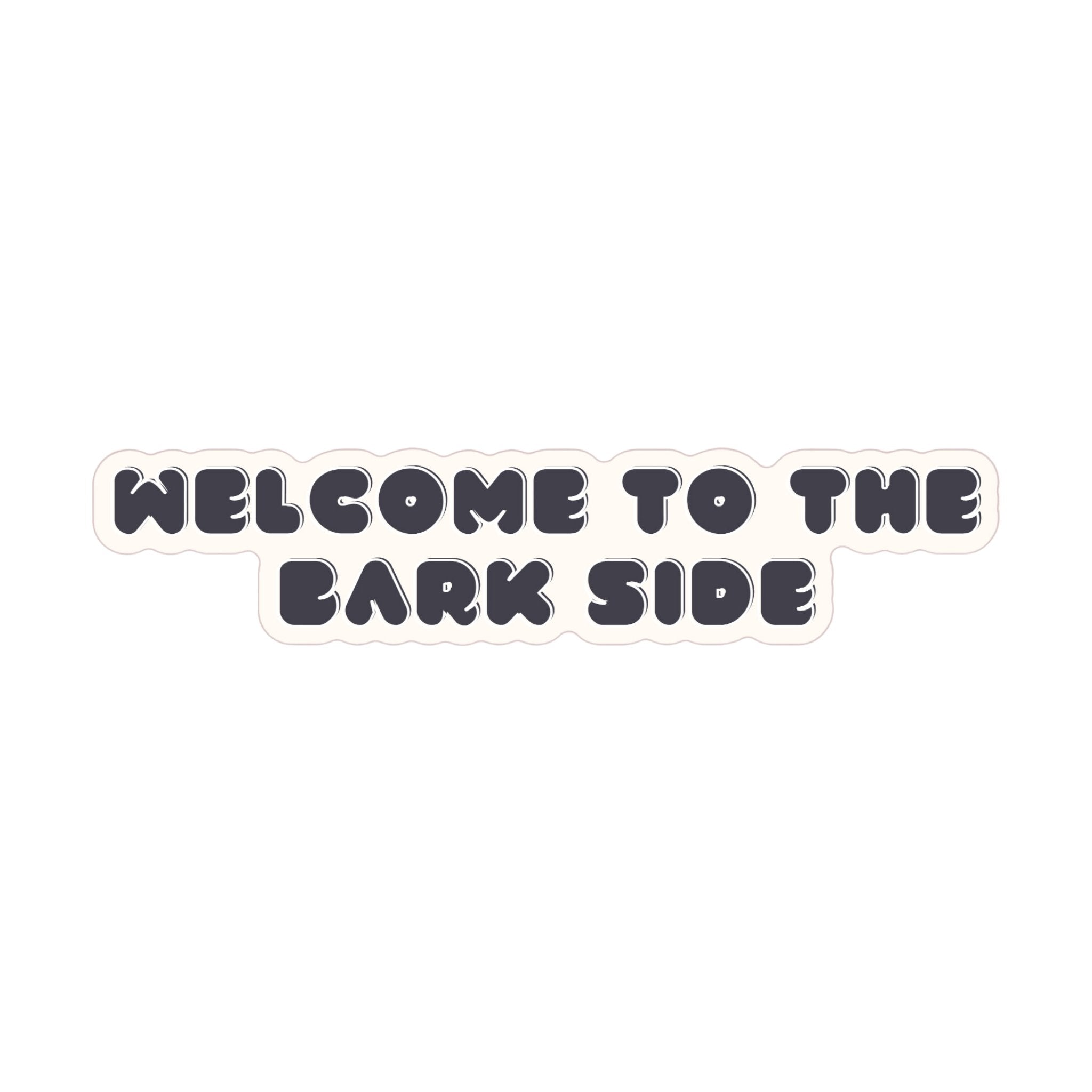 Fur Elise Welcome To The Bark Side Sticker